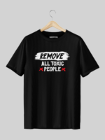 Remove All Toxic People T Shirt Black