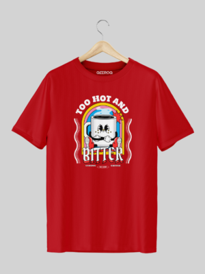 Too Hot And T Shirt Red